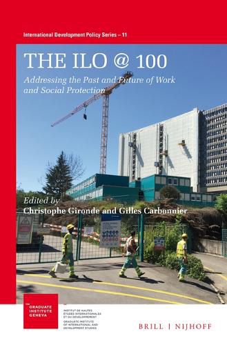 Cover image for The ILO @ 100: Addressing the past and future of work and social protection