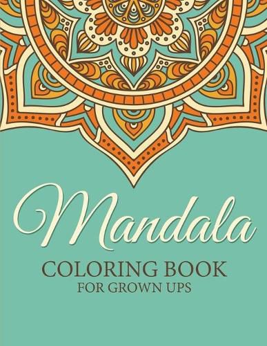 Cover image for Mandala Coloring Book for Grown Ups