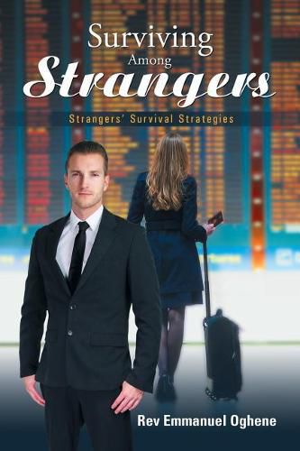 Cover image for Surviving Among Strangers: Strangers' Survival Strategies