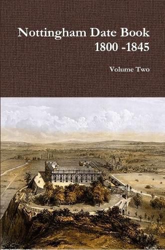 Cover image for Nottingham Date Book 2. 1800 -1845