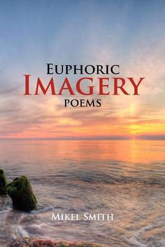 Cover image for Euphoric Imagery: Poems