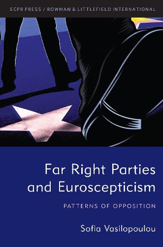 Cover image for Far Right Parties and Euroscepticism: Patterns of Opposition