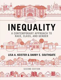 Cover image for Inequality: A Contemporary Approach to Race, Class, and Gender