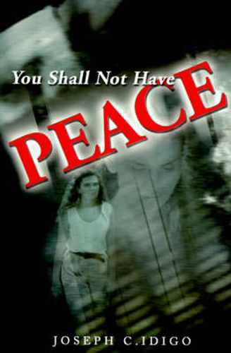 Cover image for You Shall Not Have Peace