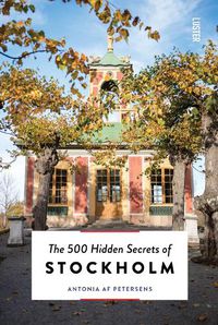 Cover image for The 500 Hidden Secrets of Stockholm