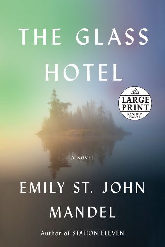 The Glass Hotel: A novel