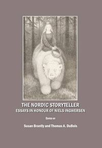 Cover image for The Nordic Storyteller: Essays in Honour of Niels Ingwersen