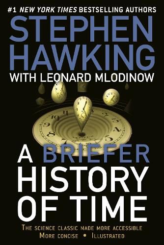 Cover image for A Briefer History of Time: The Science Classic Made More Accessible