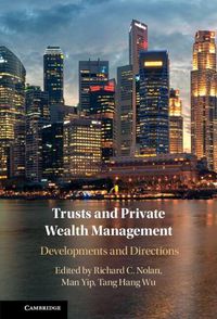 Cover image for Trusts and Private Wealth Management: Developments and Directions