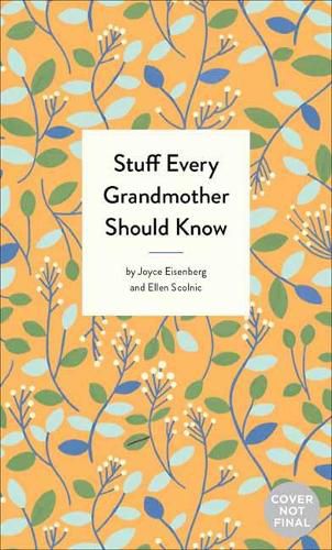 Cover image for Stuff Every Grandmother Should Know