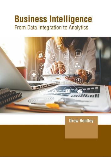 Cover image for Business Intelligence: From Data Integration to Analytics