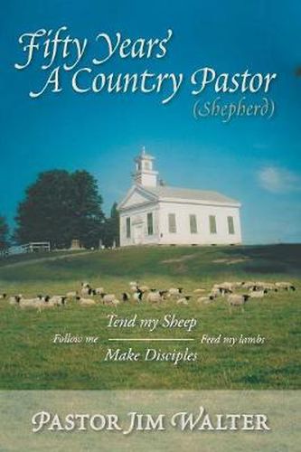 Fifty Years a Country Pastor (shepherd)