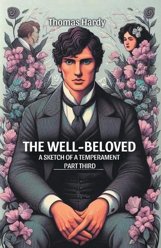 Cover image for The Well-BelovedA Sketch of a Temperament Part Third (Edition2024)