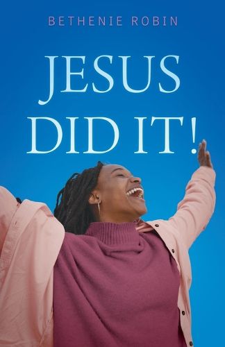 Cover image for Jesus Did It!