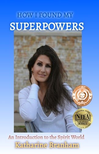 Cover image for How I Found My Superpowers: An Introduction to the Spirit World