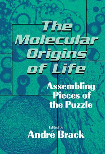 Cover image for The Molecular Origins of Life: Assembling Pieces of the Puzzle