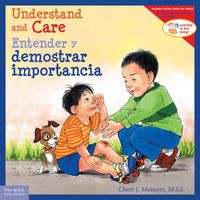 Cover image for Understand and Care/Entender Y Demostrar Importancia