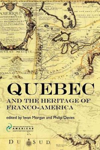 Cover image for Quebec and the Heritage of Franco-America