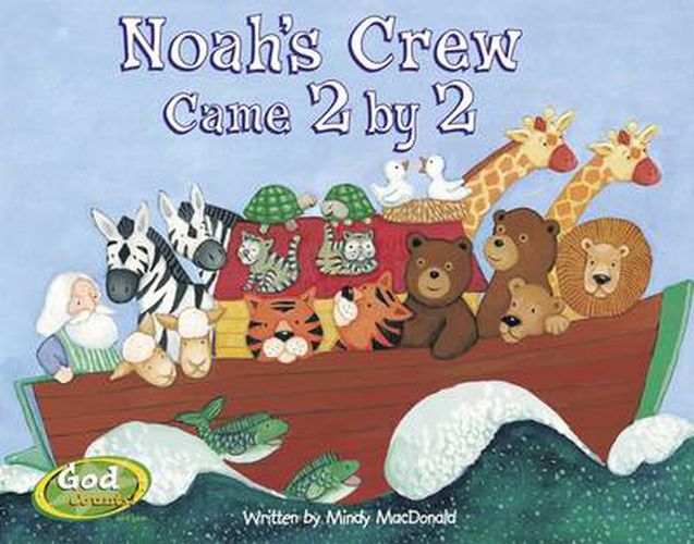 Cover image for Noah's Crew Came 2 by 2