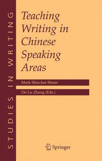 Cover image for Teaching Writing in Chinese Speaking Areas