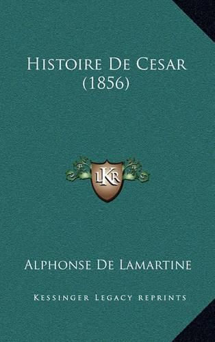 Cover image for Histoire de Cesar (1856)