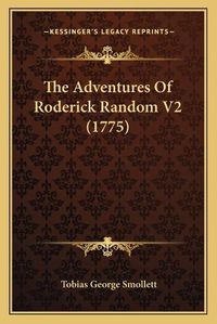 Cover image for The Adventures of Roderick Random V2 (1775)