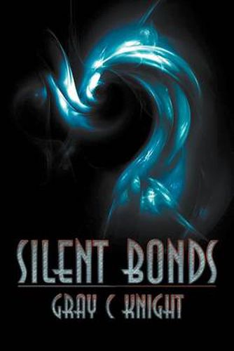 Cover image for Silent Bonds