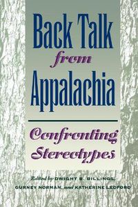 Cover image for Back Talk from Appalachia: Confronting Stereotypes