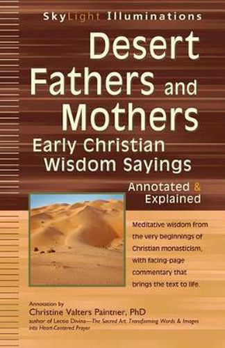 Cover image for Desert Fathers and Mothers: Early Christian Wisdom Sayings-Annotated & Explained