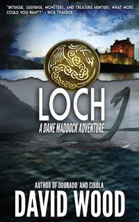 Cover image for Loch: A Dane Maddock Adventure