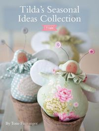 Cover image for Tilda's Seasonal Ideas Collection