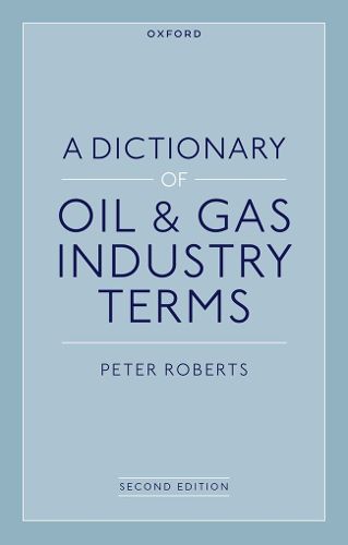 Cover image for A Dictionary of Oil & Gas Industry Terms, 2e