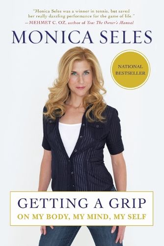 Cover image for Getting a Grip: On My Body, My Mind, My Self