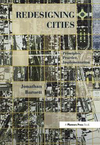 Cover image for Redesigning Cities: Principles, Practice, Implementation