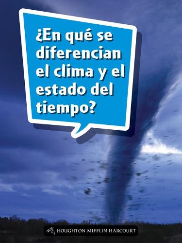 Cover image for Book 177: ?En Que Se Diferencian El Clima Y El Estado del Tiempo?: Leveled Reader, on Level Grade 5