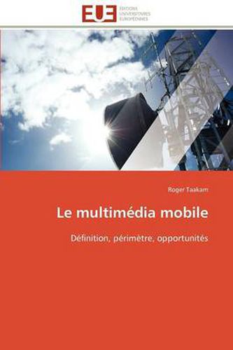 Cover image for Le Multim Dia Mobile