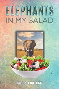 Cover image for Elephants in My Salad