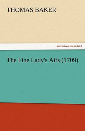 Cover image for The Fine Lady's Airs (1709)