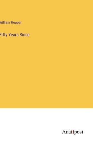 Cover image for Fifty Years Since