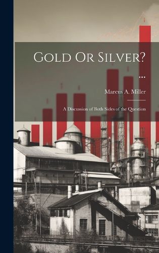 Cover image for Gold Or Silver? ...