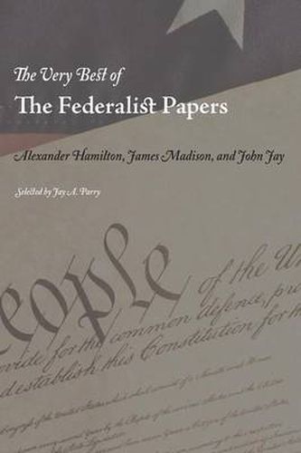 Cover image for The Very Best of the Federalist Papers