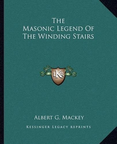 The Masonic Legend of the Winding Stairs