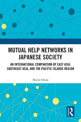 Cover image for Mutual Help Networks in Japanese Society