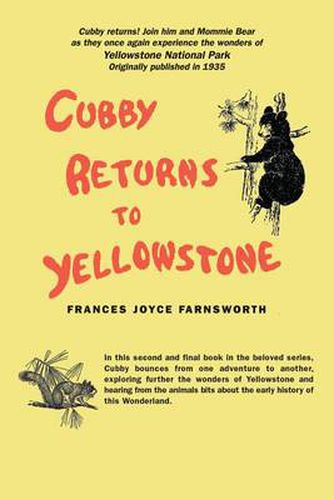 Cover image for Cubby Returns to Yellowstone