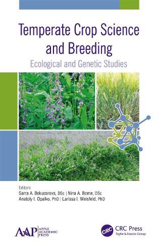 Cover image for Temperate Crop Science and Breeding: Ecological and Genetic Studies