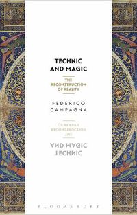 Cover image for Technic and Magic: The Reconstruction of Reality
