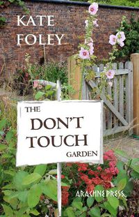 Cover image for The Don't Touch Garden