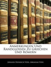 Cover image for Anmerkungen Und Randglossen Zu Griechen Und Rmern