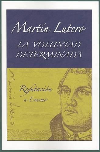 Cover image for La Voluntad Determinada