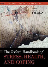Cover image for The Oxford Handbook of Stress, Health, and Coping